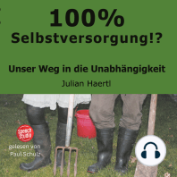 100% Selbstversorgung!?