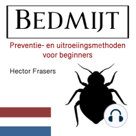 Bedmijt: Preventie- en uitroeiingsmethoden voor beginners