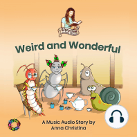 Weird and Wonderful (A Music Audio Story)