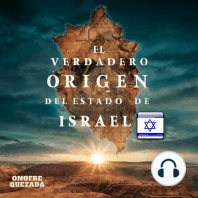El Verdadero Origen Del Estado De Israel