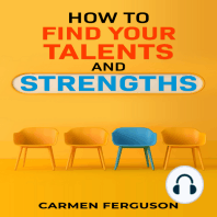 HOW TO FIND YOUR TALENTS AND STRENGTHS