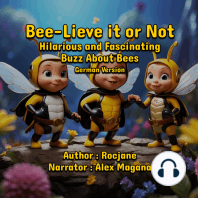 Bee-Lieve it or Not