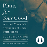 Plans For Your Good: A Prime Minister's Testimony of God's Faithfulness