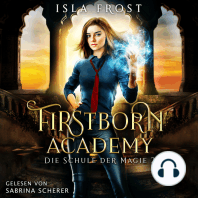 Firstborn Academy 2 - Die Schule für Magie - Fantasy Hörbuch