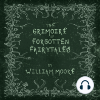 The Grimoire of Forgotten Fairytales