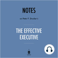Notes on Peter F. Drucker's The Effective Executive by Instaread