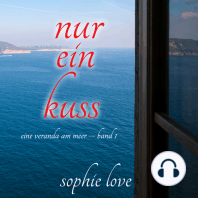 Nur ein Kuss (Eine Veranda am Meer – Band 1)