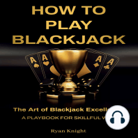 How to Play Blackjack: The Art of Blackjack Excellence – A Playbook for Skillful Wins