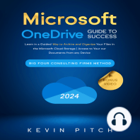 Microsoft OneDrive Guide to Success: Learn in a Guided Way to Archive and Organize Your Files in the Microsoft Cloud Storage | OneDrive to Your Documents from any Device