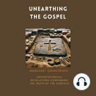 Unearthing the Gospel