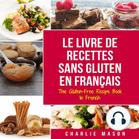 Le Livre De Recettes Sans Gluten En Français/ The Gluten-Free Recipe Book In French
