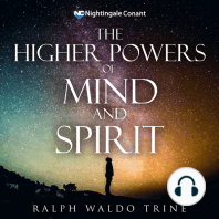 The Higher Powers of Mind and Spirit