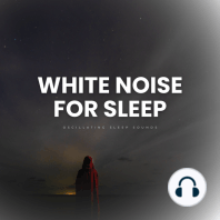 White Noise For Sleep