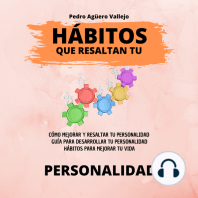 Hábitos que Resaltan Tu Personalidad