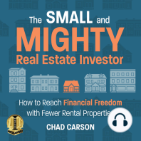 The Small and Mighty Real Estate Investor