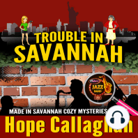 Trouble in Savannah