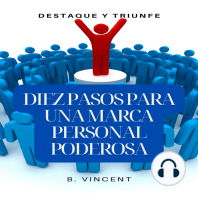 Diez pasos para una marca personal poderosa