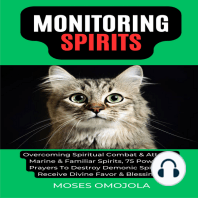 Monitoring Spirits