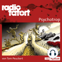 ARD Radio Tatort, Psychotrop - Radio Tatort rbb (Ungekürzt)
