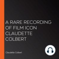 A Rare Recording of Film Icon Claudette Colbert