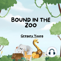 Bound in the Zoo