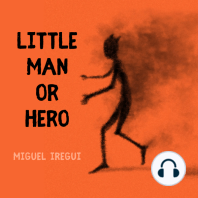 little man or hero
