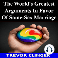 The World's Greatest Arguments In Favor Of Same-Sex Marriage