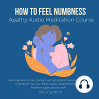How to feel numbness apathy audio meditation course