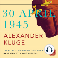30. Apr 45 - The Day Hitler Shot Himself and Germany's Integration with the West Began (Unabridged)