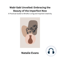 Wabi-Sabi Unveiled