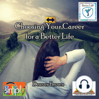 Choosing Your Career for a Better Life