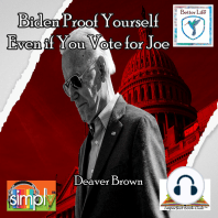 Biden Proof Yourself Even if You Vote for Joe