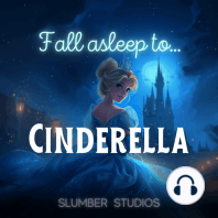 Cinderella | A Classic Fairytale for Sleep