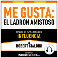 Me Gusta - El Ladron Amistoso - Resumen Del Capitulo Del Libro Influencia De Robert Cialdini