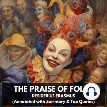The Praise of Folly (Unabridged)