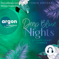 Deep Blue Nights - Broken-Heart-Summer-Reihe, Band 2 (Ungekürzte Lesung)