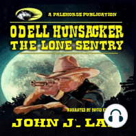 Odell Hunsacker - The Lone Sentry