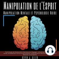 Manipulation de l'Esprit - Manipulation Mentale et Psychologie Noire