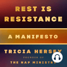 Rest Is Resistance: A Manifesto
