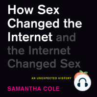 How Sex Changed the Internet and the Internet Changed Sex