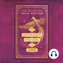 The Ornithologist's Field Guide to Love