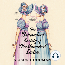 The Benevolent Society of Ill-Mannered Ladies