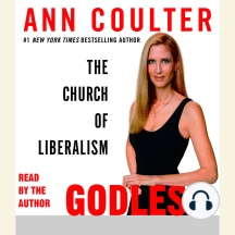 Godless: The Church of Liberalism