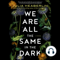 We Are All the Same in the Dark