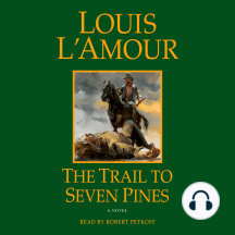 The Trail to Seven Pines: A Novel