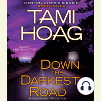 Down the Darkest Road