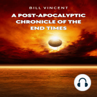 A Post-Apocalyptic Chronicle of the End Times