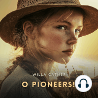 O Pioneers!