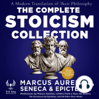 The Complete Stoicism Collection - A Modern Translation of Their Philosophy