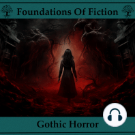 The Foundations of Fiction - Gothic Horror
